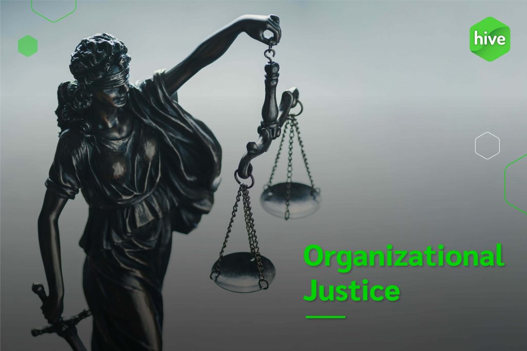 Organizational Justice การบริหารจัดการอย่างยุติธรรม